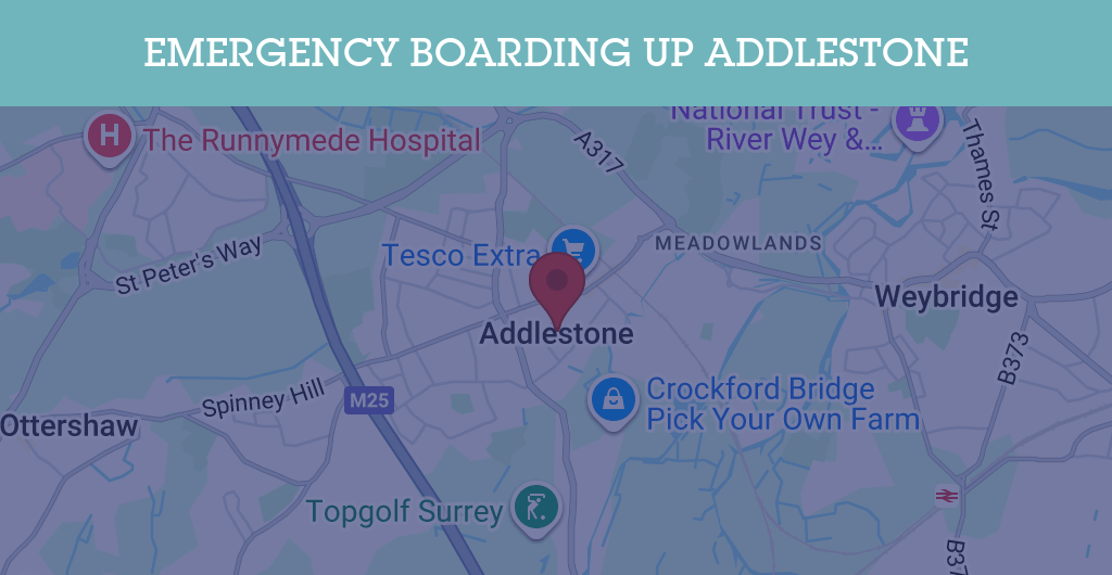 Emergency Boarding Up Services in Addlestone - KT postcode