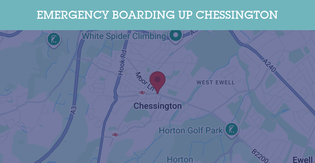 Emergency Boarding Up Services in Chessington - KT postcode