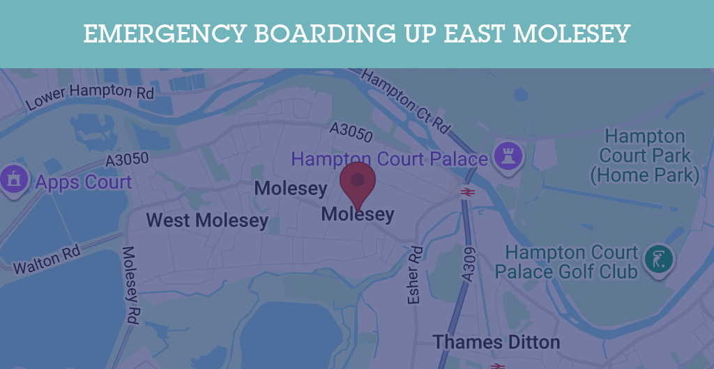 Emergency Boarding Up Services in East Molesey - KT postcode