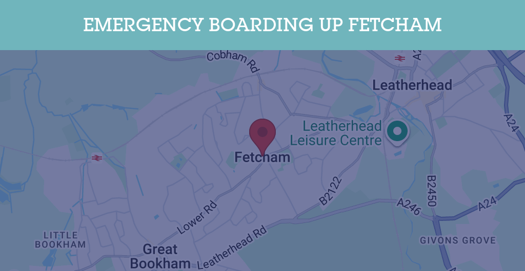 Emergency Boarding Up Services in Fetcham - KT postcode