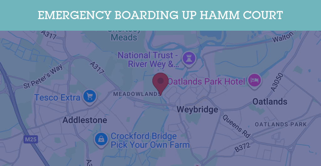 Emergency Boarding Up Services in Hamm Court - KT postcode