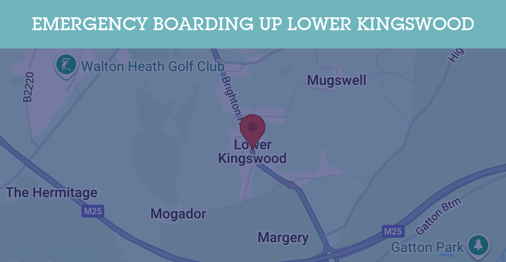 Emergency Boarding Up Services in Lower Kingswood - KT postcode