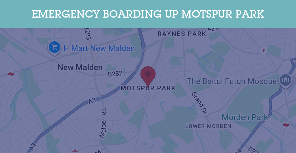 Emergency Boarding Up Services in Motspur Park - KT postcode