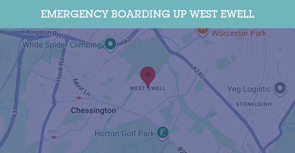 Emergency Boarding Up Services in West Ewell - KT postcode