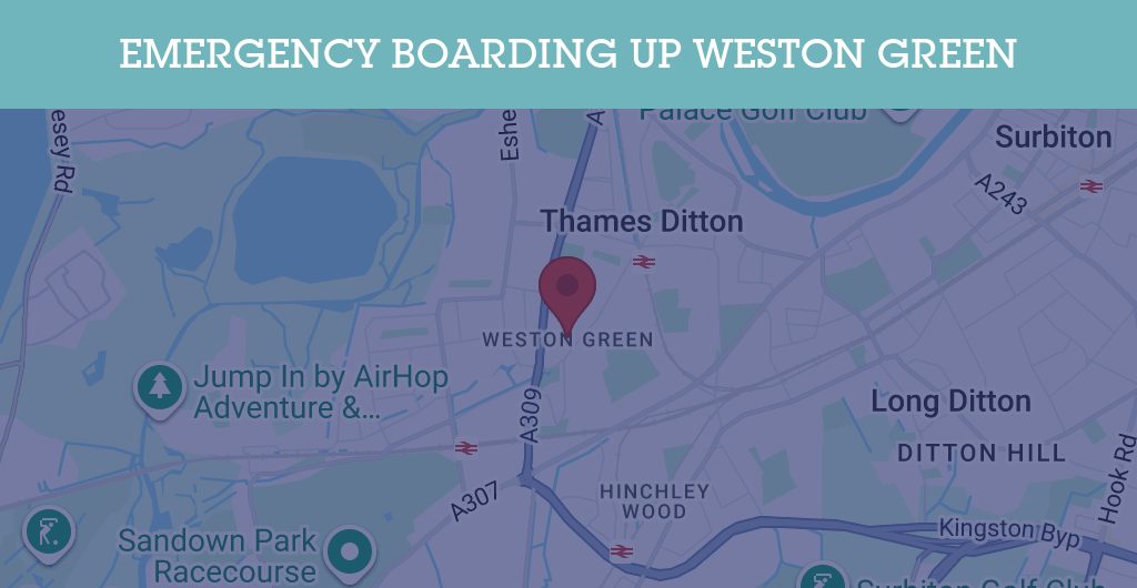 Emergency Boarding Up Services in Weston Green - KT postcode