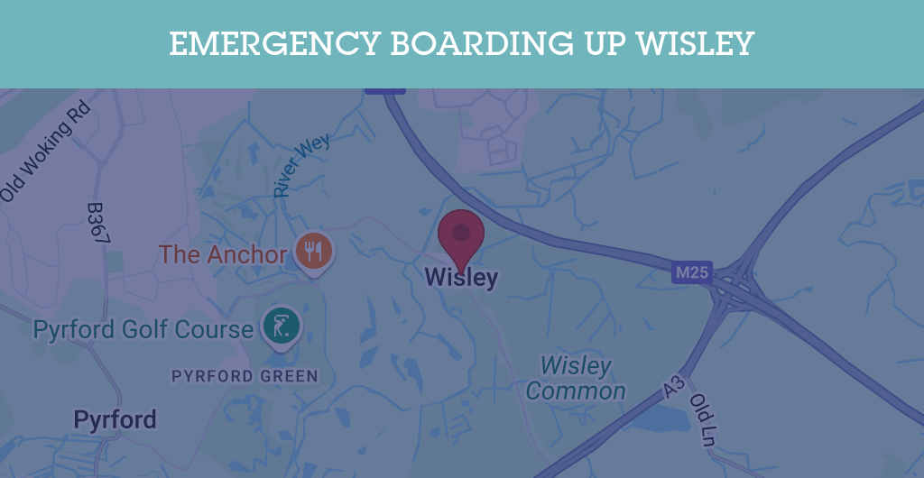Emergency Boarding Up Services in Wisley - KT postcode